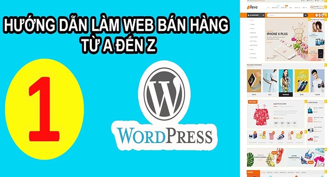 Cách tạo web bán hàng bằng Wordpress